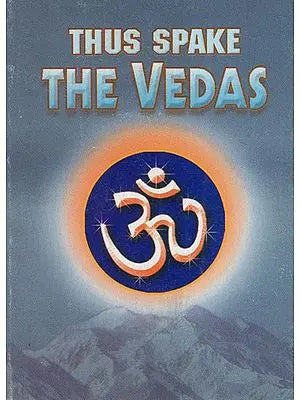 Thus Spake the Vedas (Pocket Book)