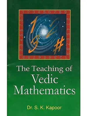 The Teaching of Vedic Mathematics