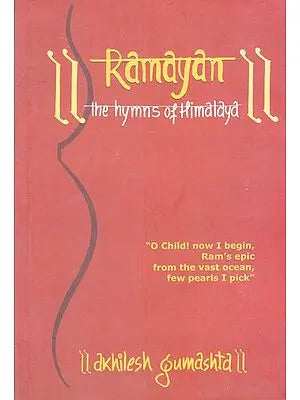 Ramayana: The Hymns of Himalaya