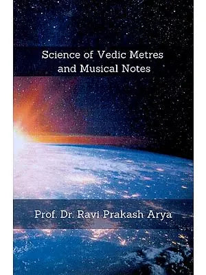 Science of Vedic Metres and Musical Notes